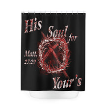 Load image into Gallery viewer, His Soul for Yours - Polyester Shower Curtain