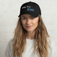 Load image into Gallery viewer, Only Team JESUS - Dad hat YUPOONG 6245CM