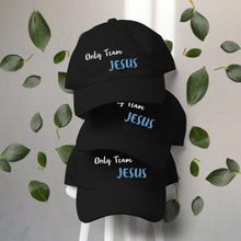 Load image into Gallery viewer, Only Team Jesus - Dad hat YUPOONG 6245CM