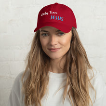Load image into Gallery viewer, Only Team JESUS - Dad hat YUPOONG 6245CM