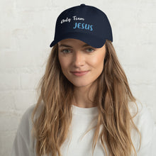 Load image into Gallery viewer, Only Team JESUS - Dad hat YUPOONG 6245CM