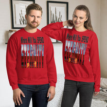 Load image into Gallery viewer, Where Will You Spend Eternity Matt. 25:46 - Unisex Sweatshirt
