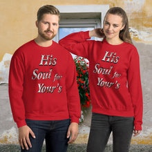 Load image into Gallery viewer, His Soul For Yours - Unisex Sweatshirt