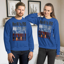 Load image into Gallery viewer, Where Will You Spend Eternity Matt. 25:46 - Unisex Sweatshirt