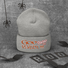 Load image into Gallery viewer, GOD Said It PERIODT!!! - Cuffed Beanie