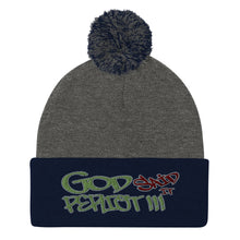 Load image into Gallery viewer, GOD Said It PERIODT!!!! - Pom-Pom Beanie Sportsman SP15