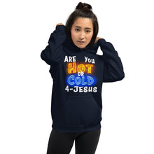 Load image into Gallery viewer, Are You Hot or Cold 4-JESUS Rev. 3:16 - Unisex Hoodie (GILDAN 18500