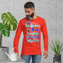 Load image into Gallery viewer, I See Evidence of God's Goodness Throughout My Life Ps. 23:6 - Unisex Long Sleeve Tee | Bella + Canvas 3501 (Sizes Run Small)
