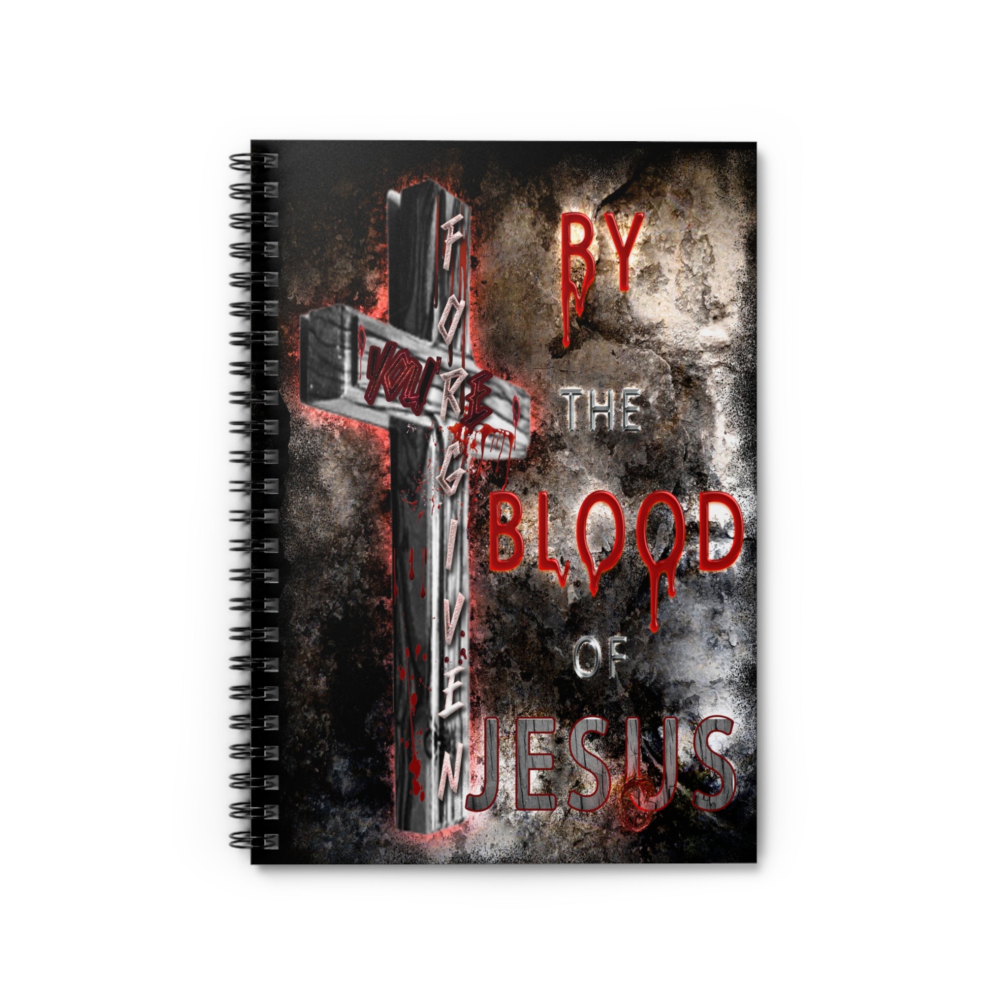 You Are Forgiven - By the Blood of Jesus (Spiral Notebook - 150 Ruled Line)