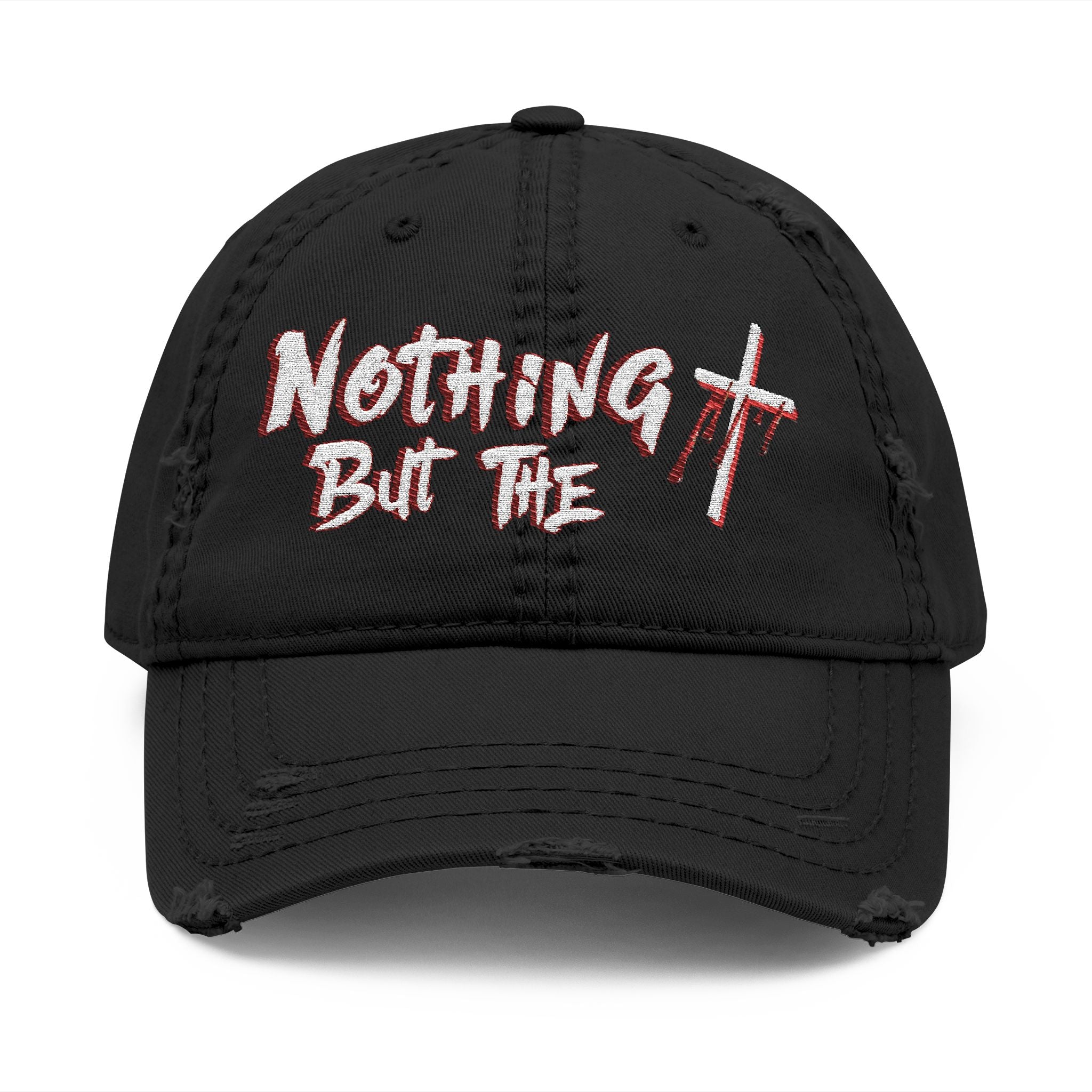 Nothing But the Blood - Distressed Dad Hat (Embroidery)