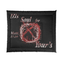 Load image into Gallery viewer, His Soul for Yours Matt. 27:29 - Color Black Comforter
