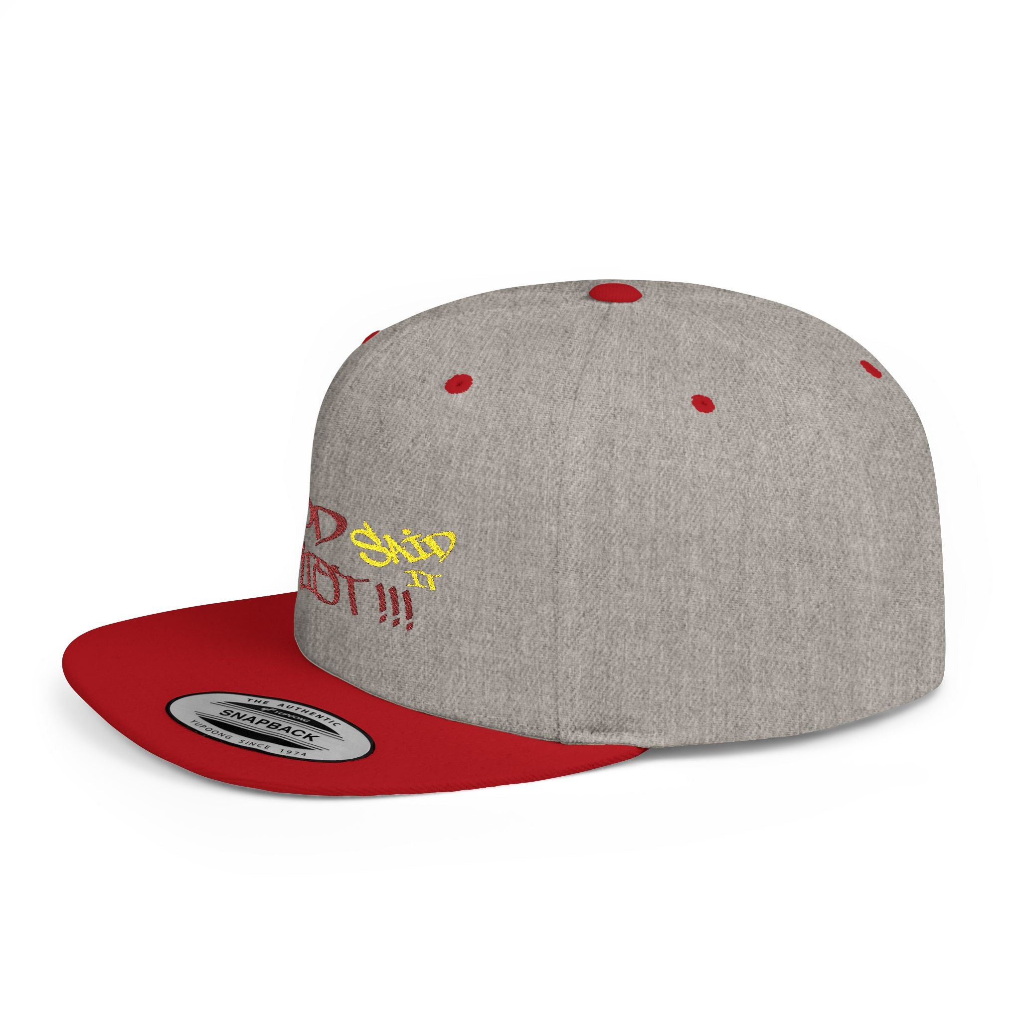 God Said it PERIODT!!! ( Red/Yellow Ltrs) - Flat Bill Snapback