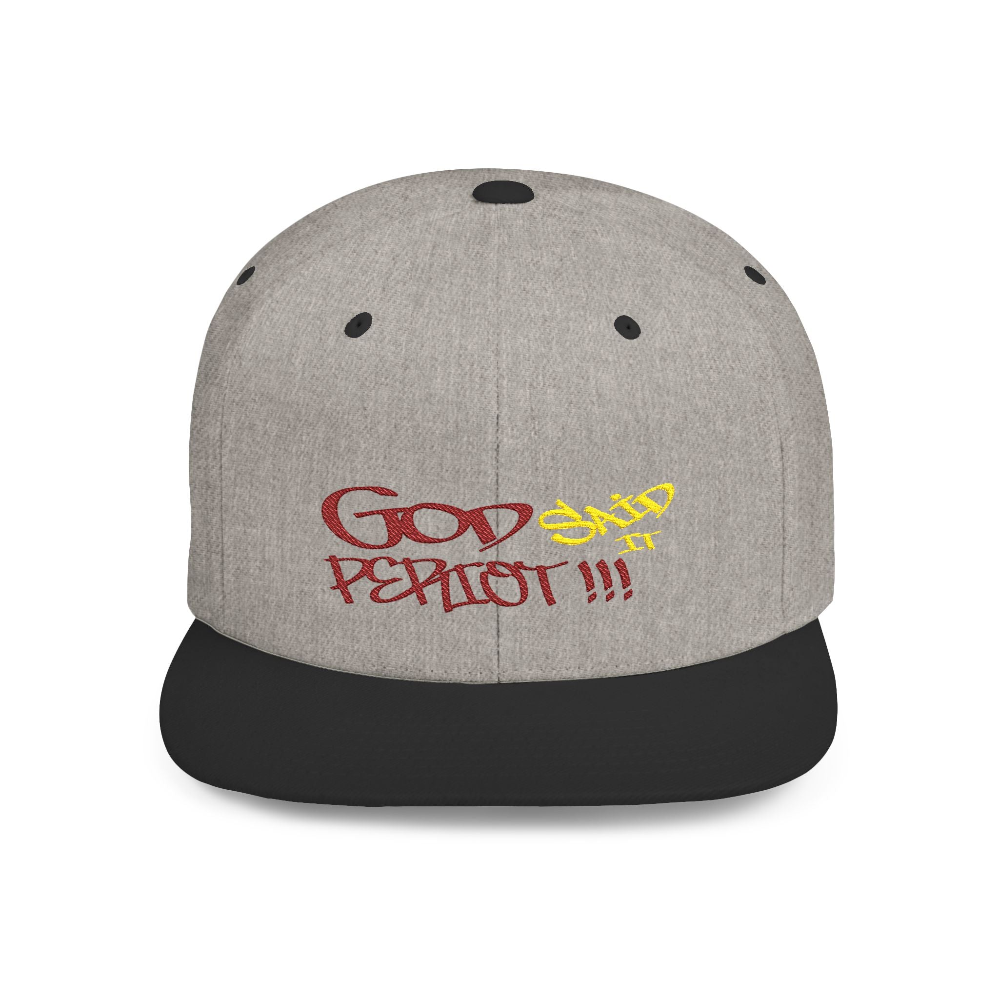 God Said it PERIODT!!! ( Red/Yellow Ltrs) - Flat Bill Snapback