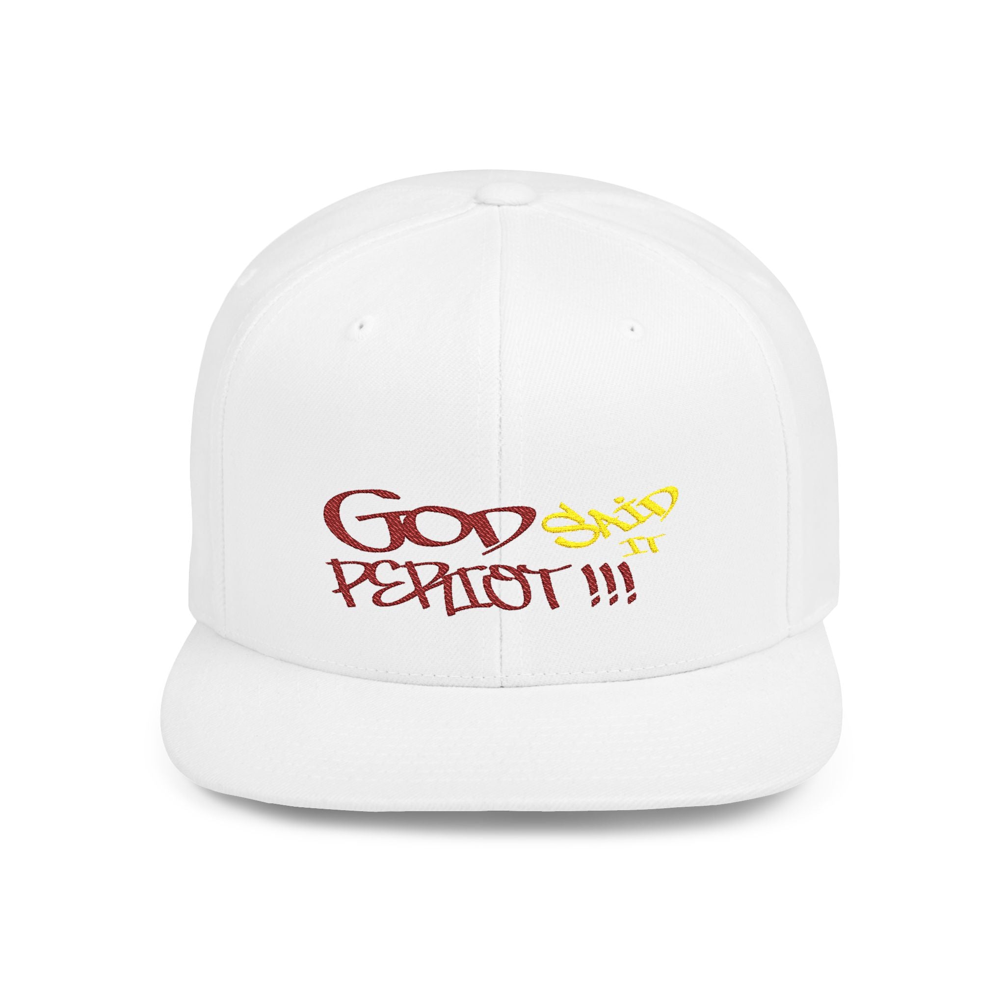 God Said it PERIODT!!! ( Red/Yellow Ltrs) - Flat Bill Snapback