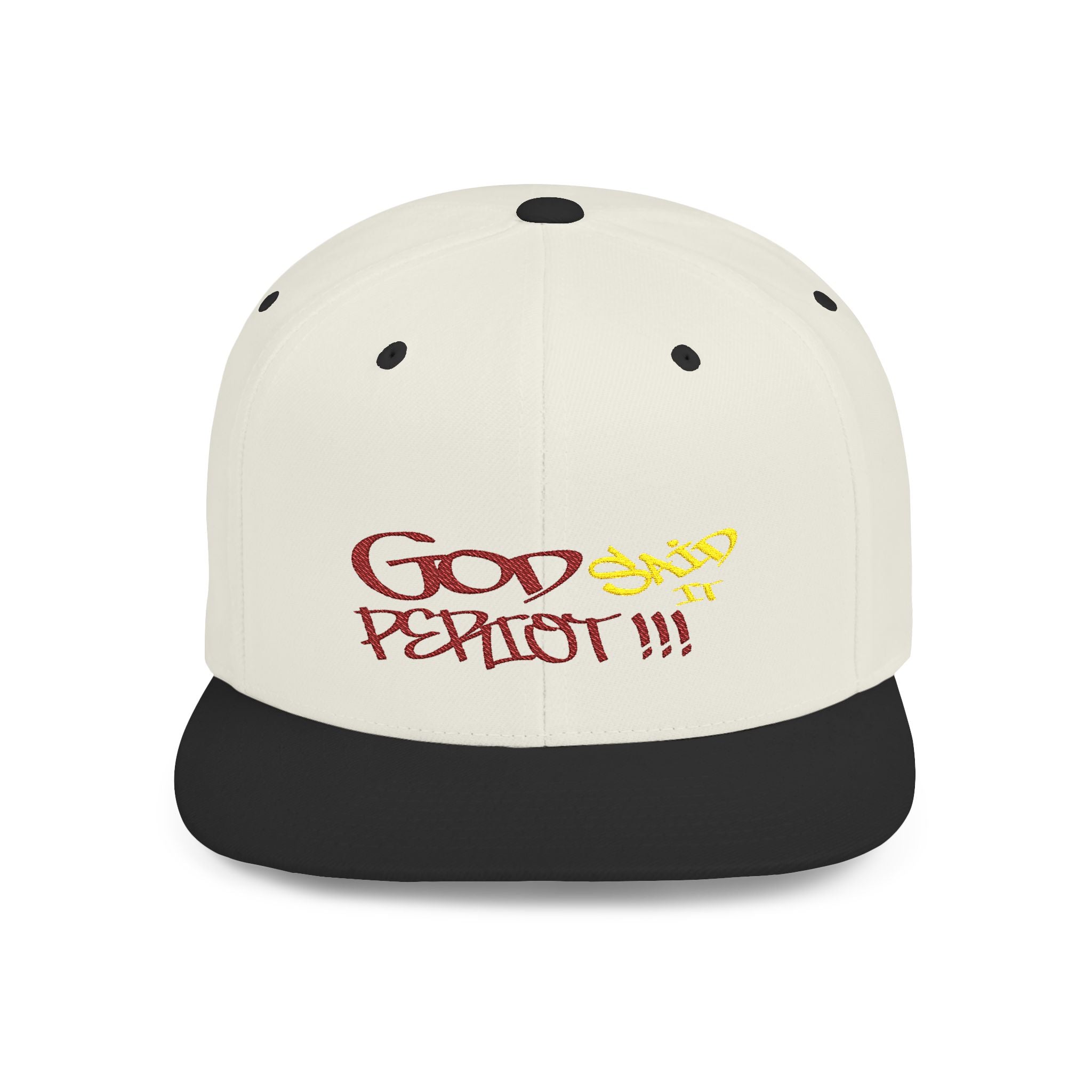 God Said it PERIODT!!! ( Red/Yellow Ltrs) - Flat Bill Snapback