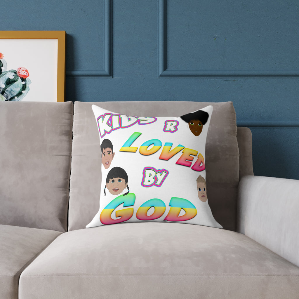 KIDS ARE LOVED BY GOD (Broadcloth Pillow)