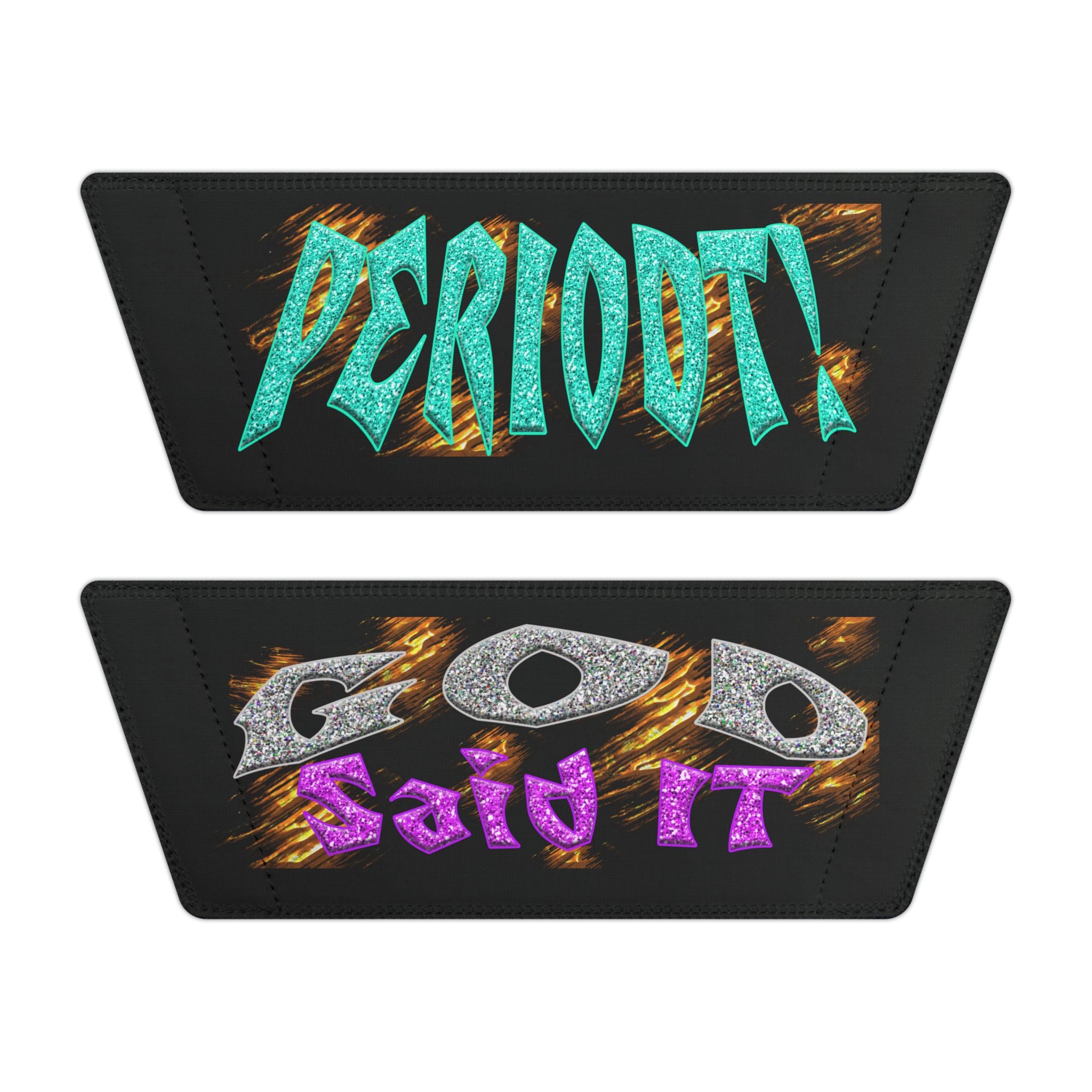 God Said It PERIODT! (Women's Slide Sandals)