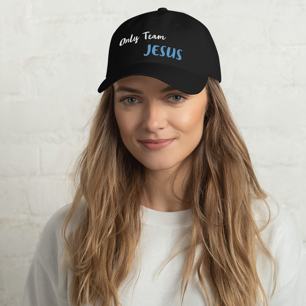 Only Team JESUS - Dad hat