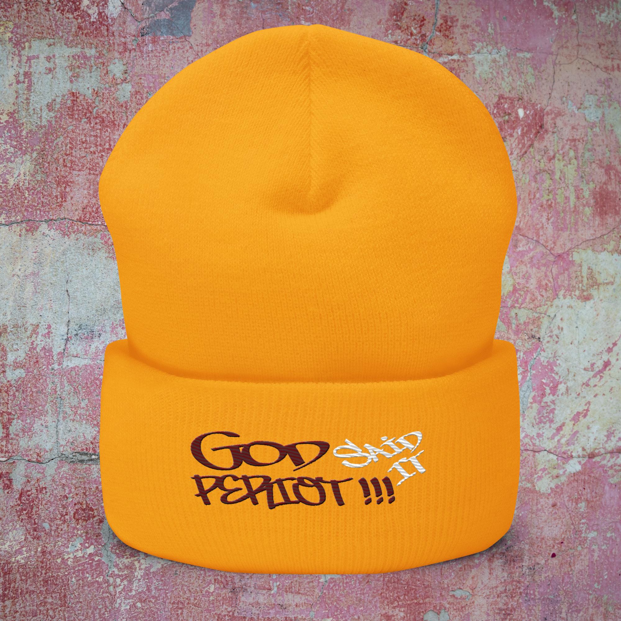 God Said It PERIDOT!!! Maroon & White Ltrs - Cuffed Beanie