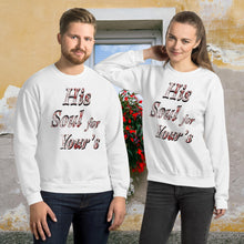 Load image into Gallery viewer, His Soul For Yours - Unisex Sweatshirt
