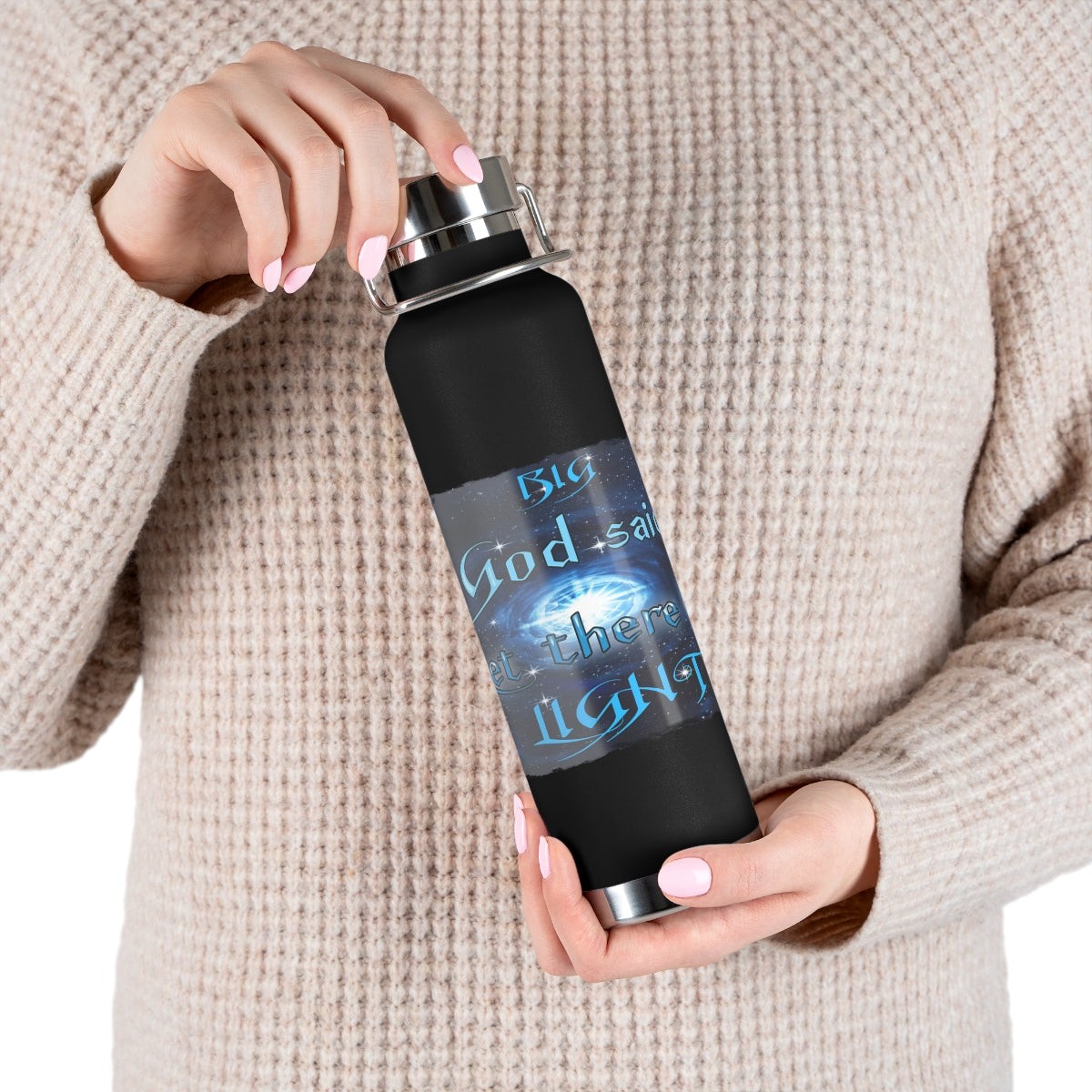 Big God said Let There Be Light & I Belong to JESUS (22oz Vacuum Insulated Bottle)
