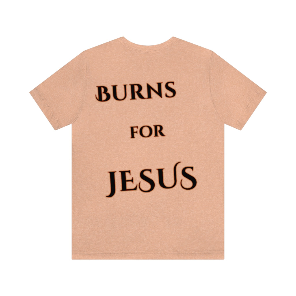 My Heart Burns for Jesus Unisex Jersey Short Sleeve Tee
