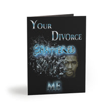 Load image into Gallery viewer, Your Divorce Shattered Me - Greeting cards (8, 16, and 24 pcs)
