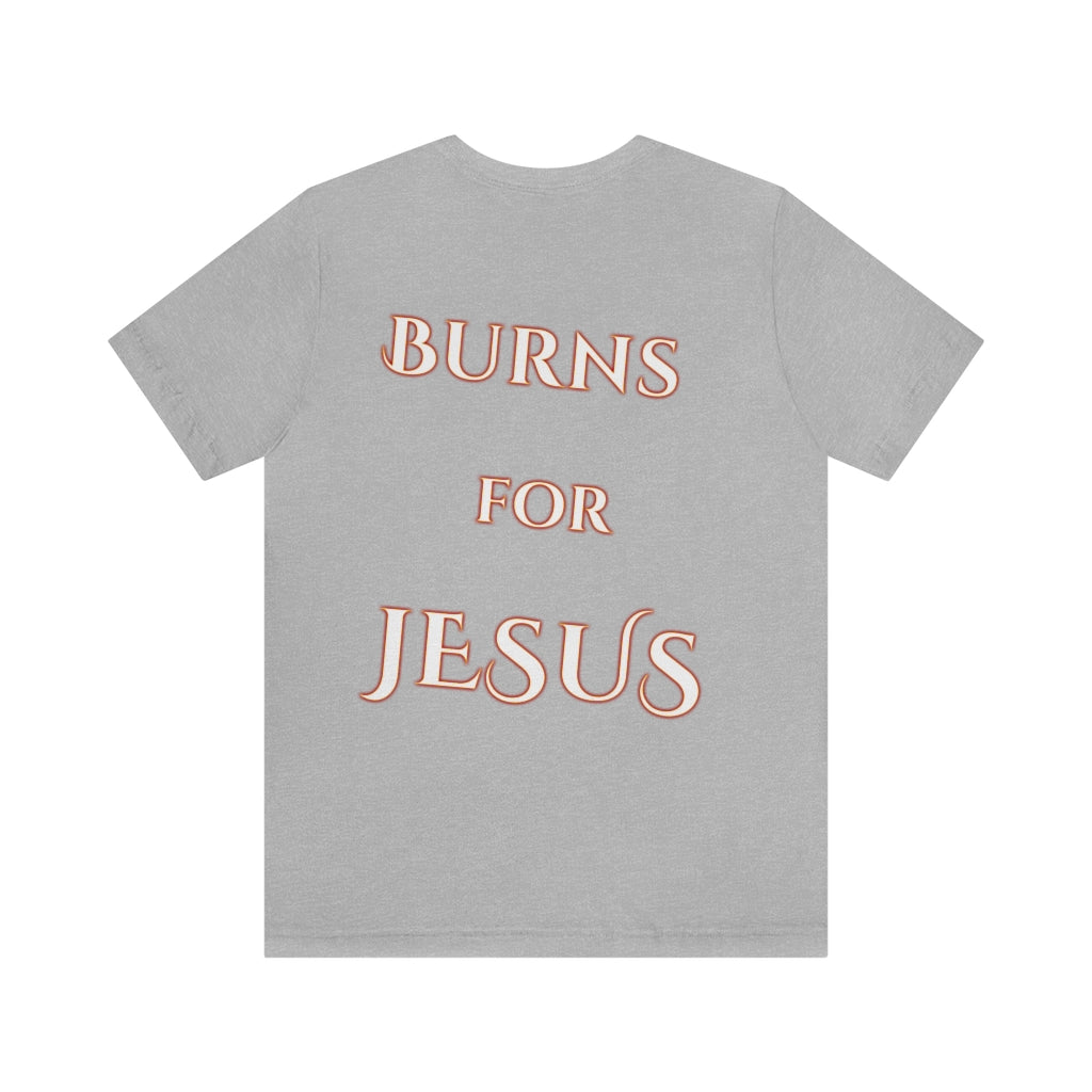 My Heart Burns for Jesus Unisex Jersey Short Sleeve Tee