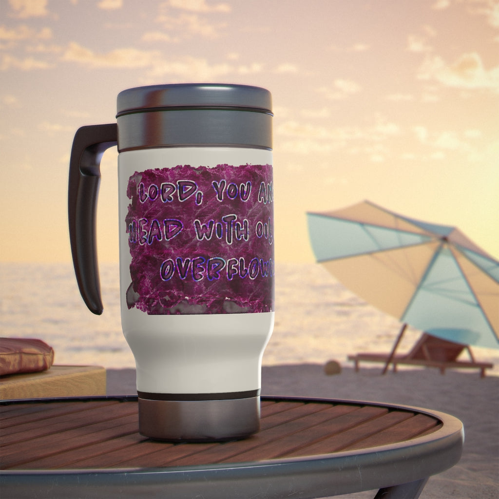 Ps. 23:5 Overflowing Cup (Stainless Steel Travel Mug with Handle, 14oz)