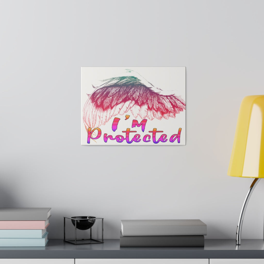 I'm Protected (Matte Canvas, Stretched)