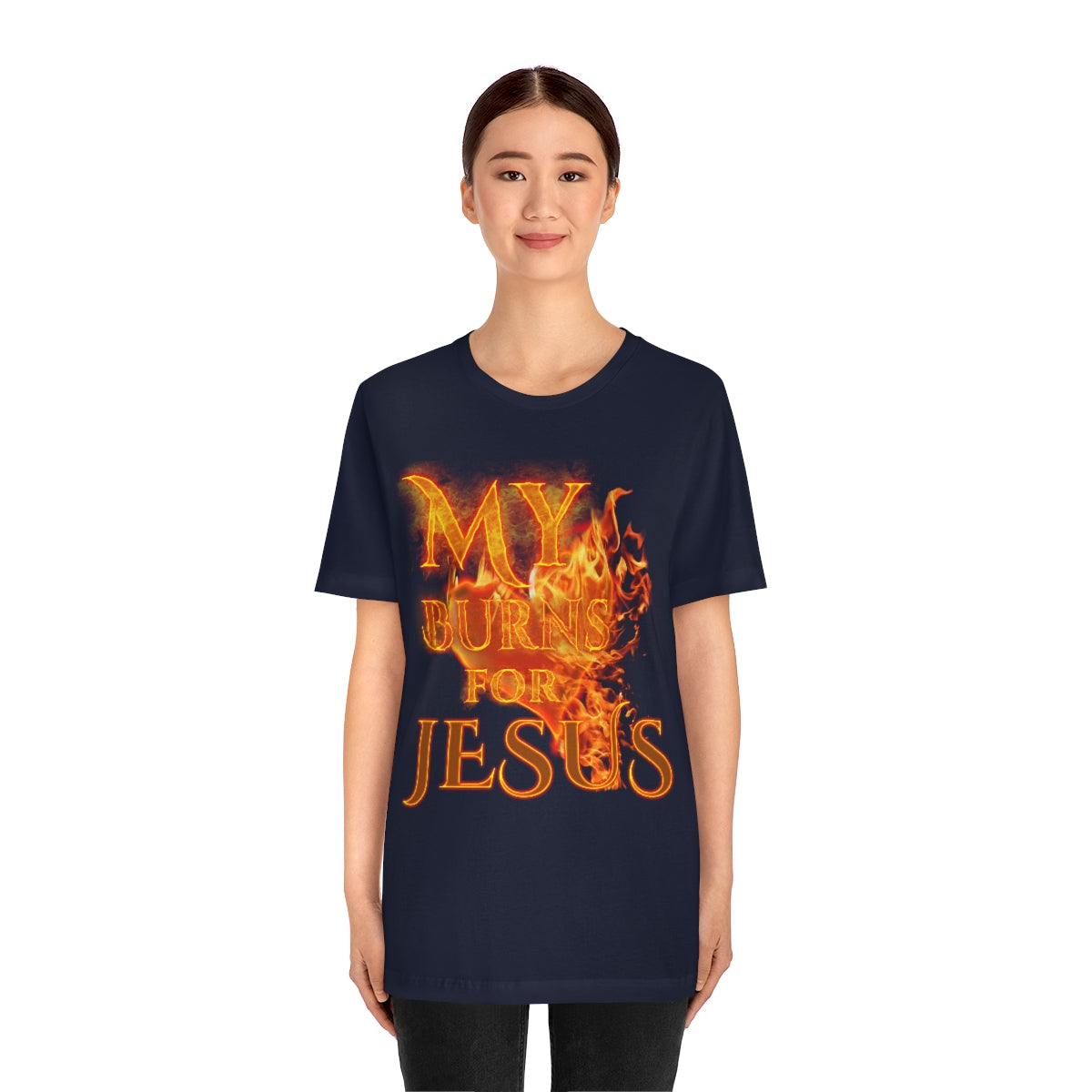 MY HEART BURNS FOR JESUS (Unisex Jersey Short Sleeve Tee)