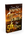 Book Cover Design (Journey of the Miracle The 5th Day - Book Contents Not For Sale) (Contact doveminrc@gmail.com for written book)