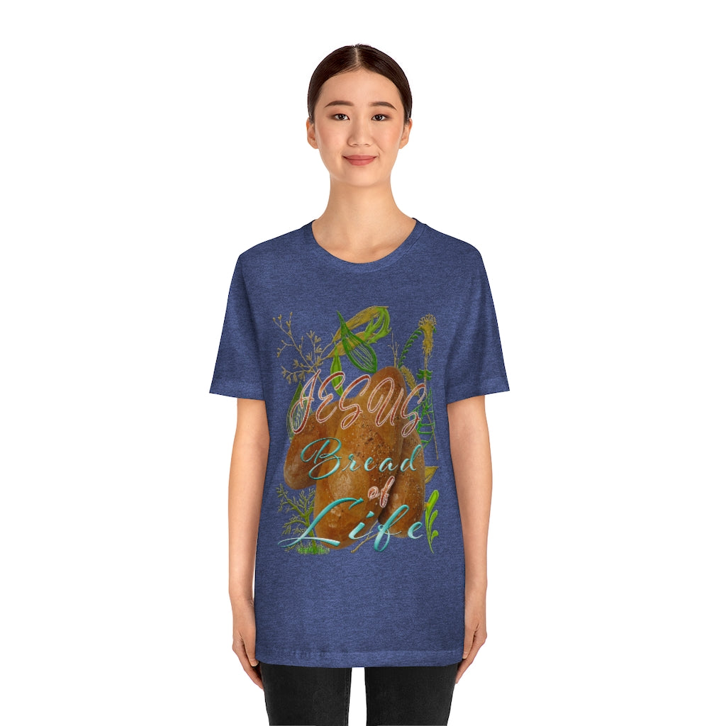 JESUS the Bread of Life & Rose - Unisex Jersey Short Sleeve Tee