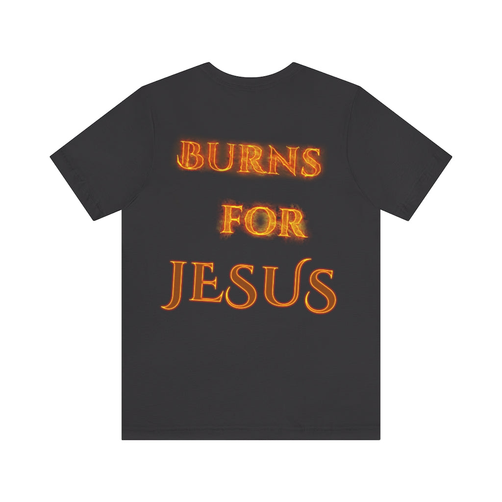 My Heart Burns for Jesus Unisex Jersey Short Sleeve Tee