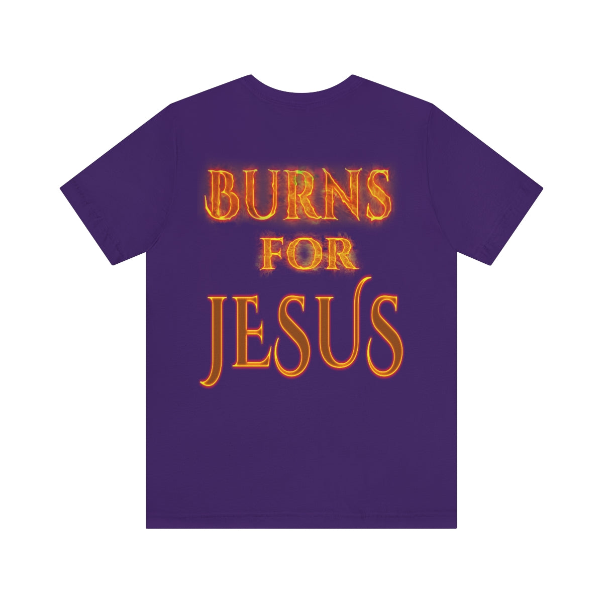 MY HEART BURNS FOR JESUS (Unisex Jersey Short Sleeve Tee)
