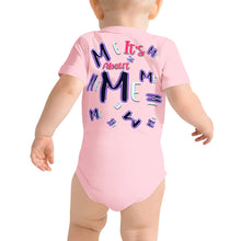 Load image into Gallery viewer, MOM - It&#39;s About Me ONLY Me - Baby short sleeve one piece
