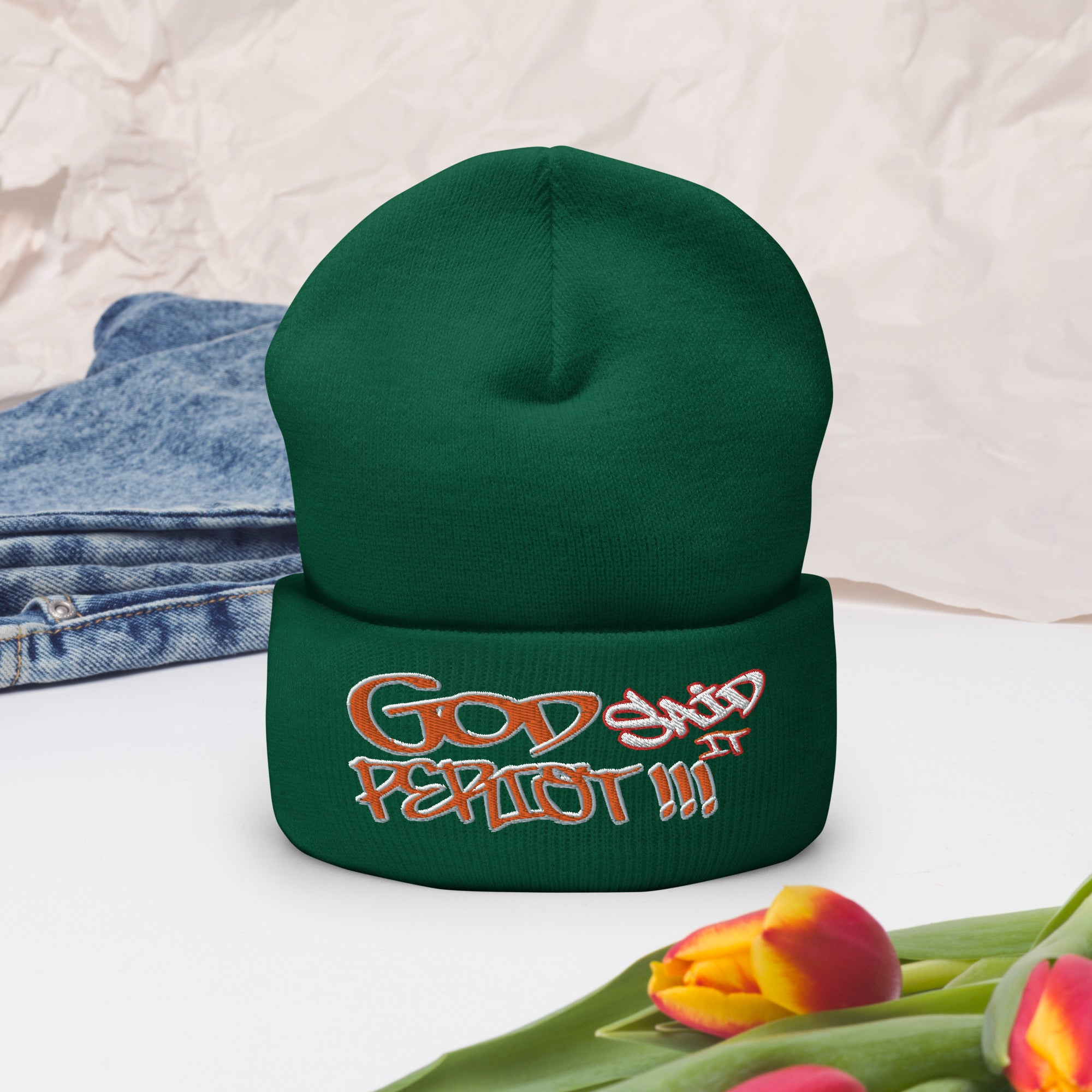 GOD Said It PERIODT!!! - Cuffed Beanie
