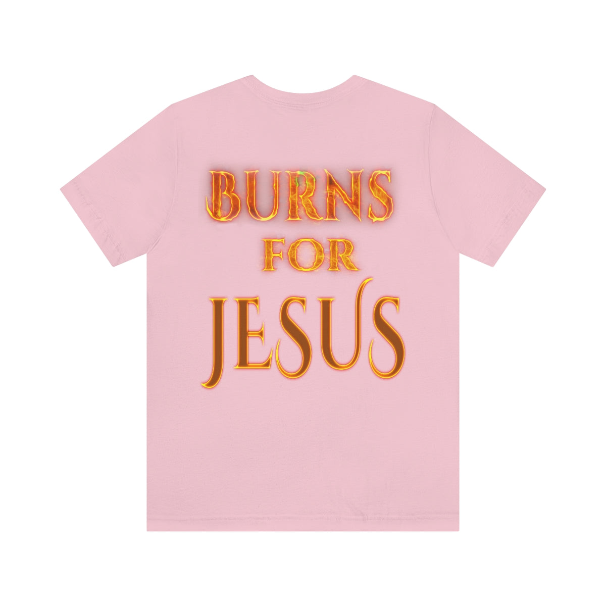 MY HEART BURNS FOR JESUS (Unisex Jersey Short Sleeve Tee)