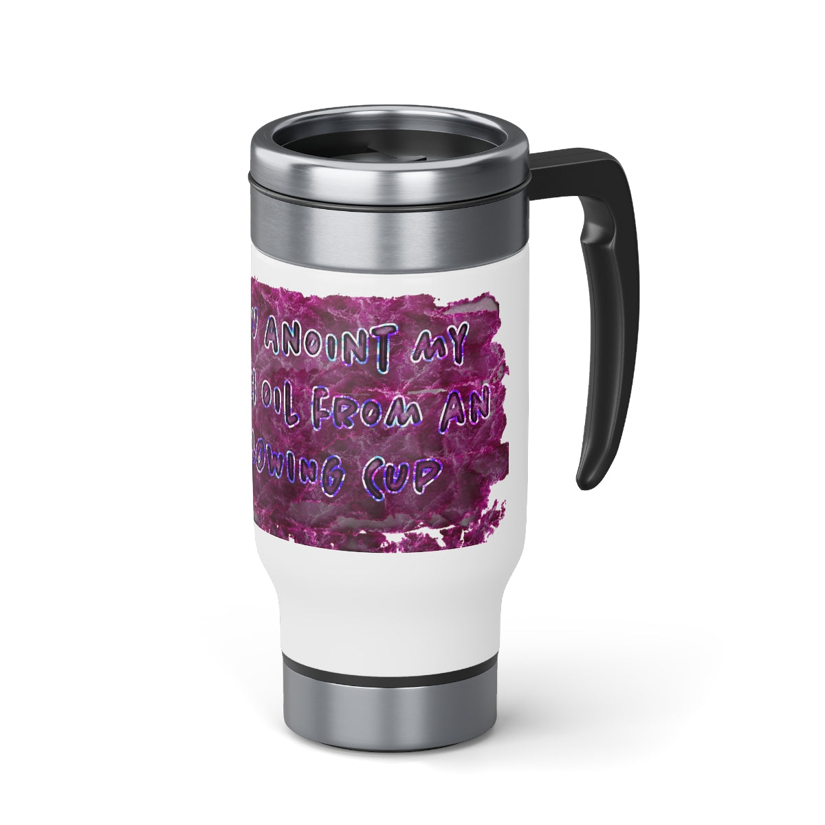 Ps. 23:5 Overflowing Cup (Stainless Steel Travel Mug with Handle, 14oz)