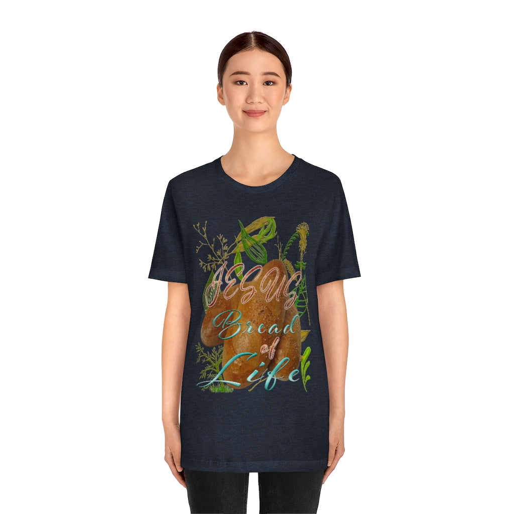 JESUS the Bread of Life & Rose - Unisex Jersey Short Sleeve Tee