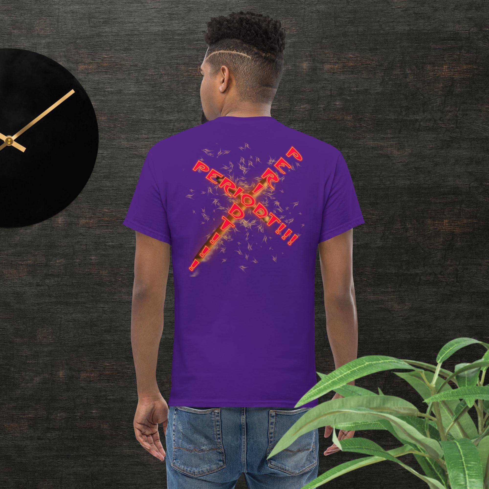 GOD said it That's All You Need - PERIODT - Unisex Classic T-Shirt Gildan 5000