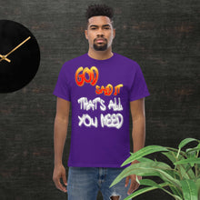 Load image into Gallery viewer, GOD said it That&#39;s All You Need - PERIODT - Men&#39;s classic tee
