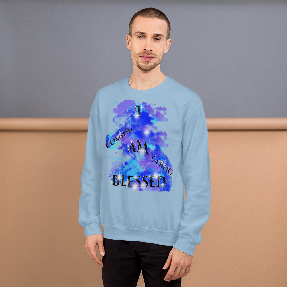 I AM BLESSED COMING & GOING BLACK LETRNG (Unisex Sweatshirt)