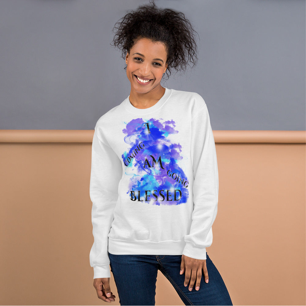 I AM BLESSED COMING & GOING BLACK LETRNG (Unisex Sweatshirt)
