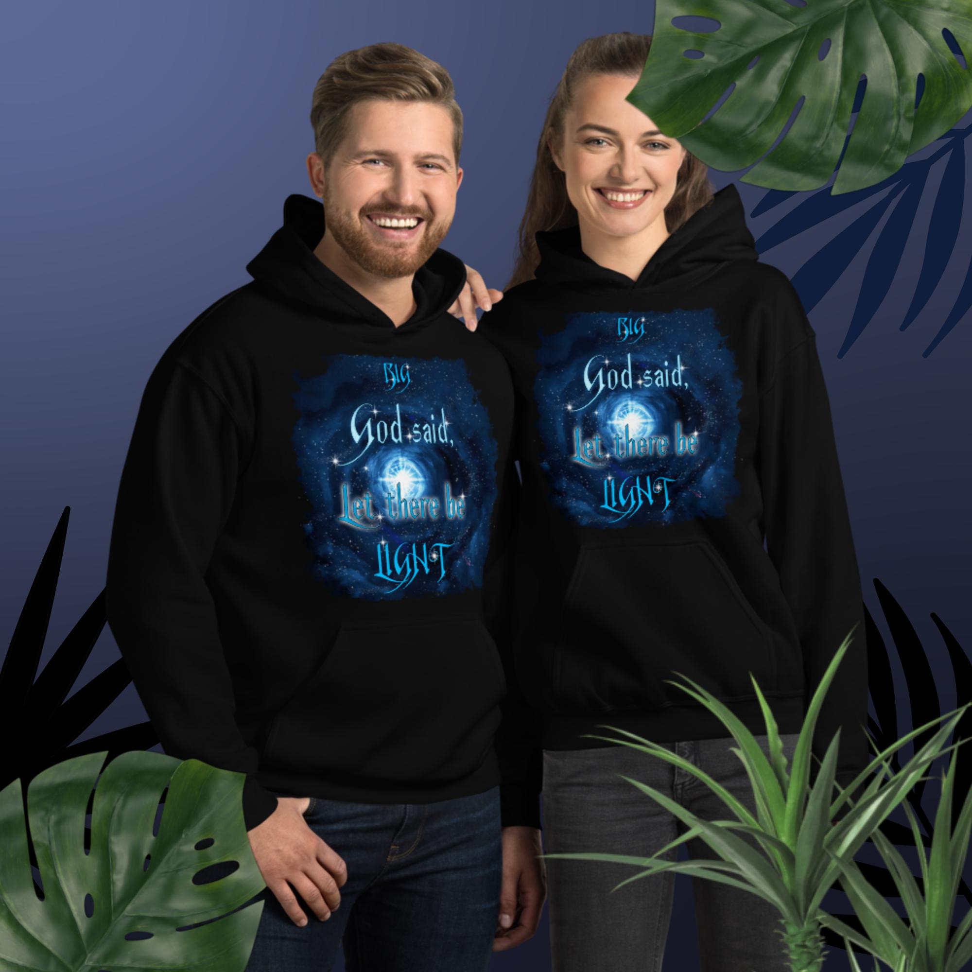 Big God Said Let There Be Light: BANG LIGHT - Unisex Hoodie (GILDAN 18500)