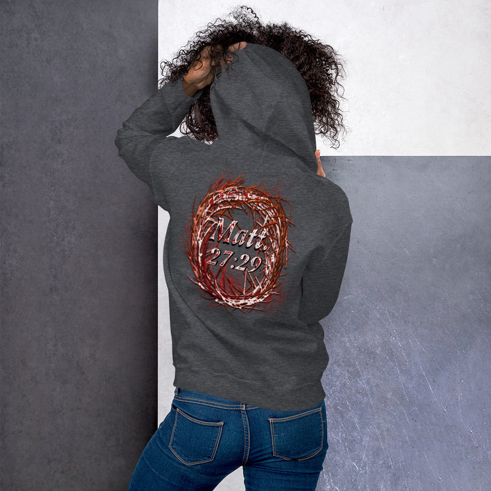 His Soul for Your's Matt. 27:29 - Unisex Hoodie
