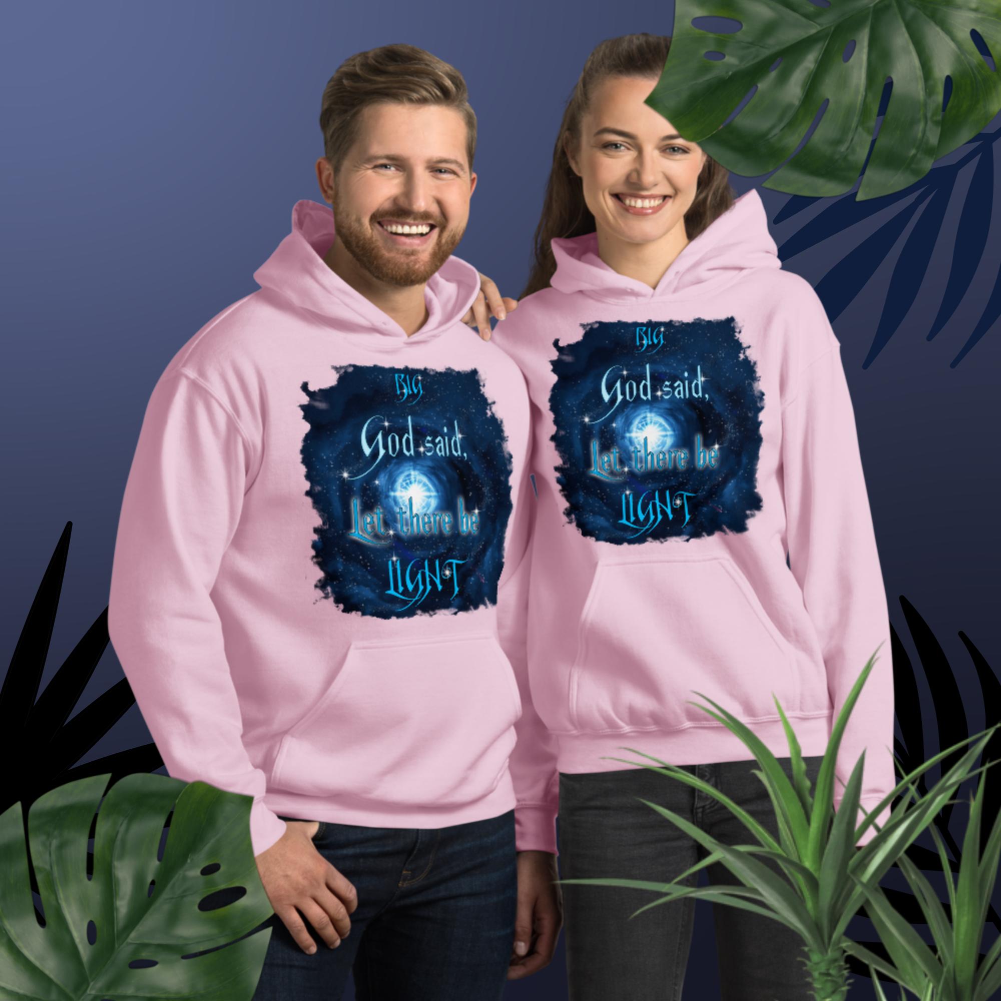 Big God Said Let There Be Light: BANG LIGHT - Unisex Hoodie (GILDAN 18500)