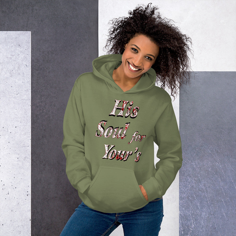 His Soul for Your's Matt. 27:29 - Unisex Hoodie