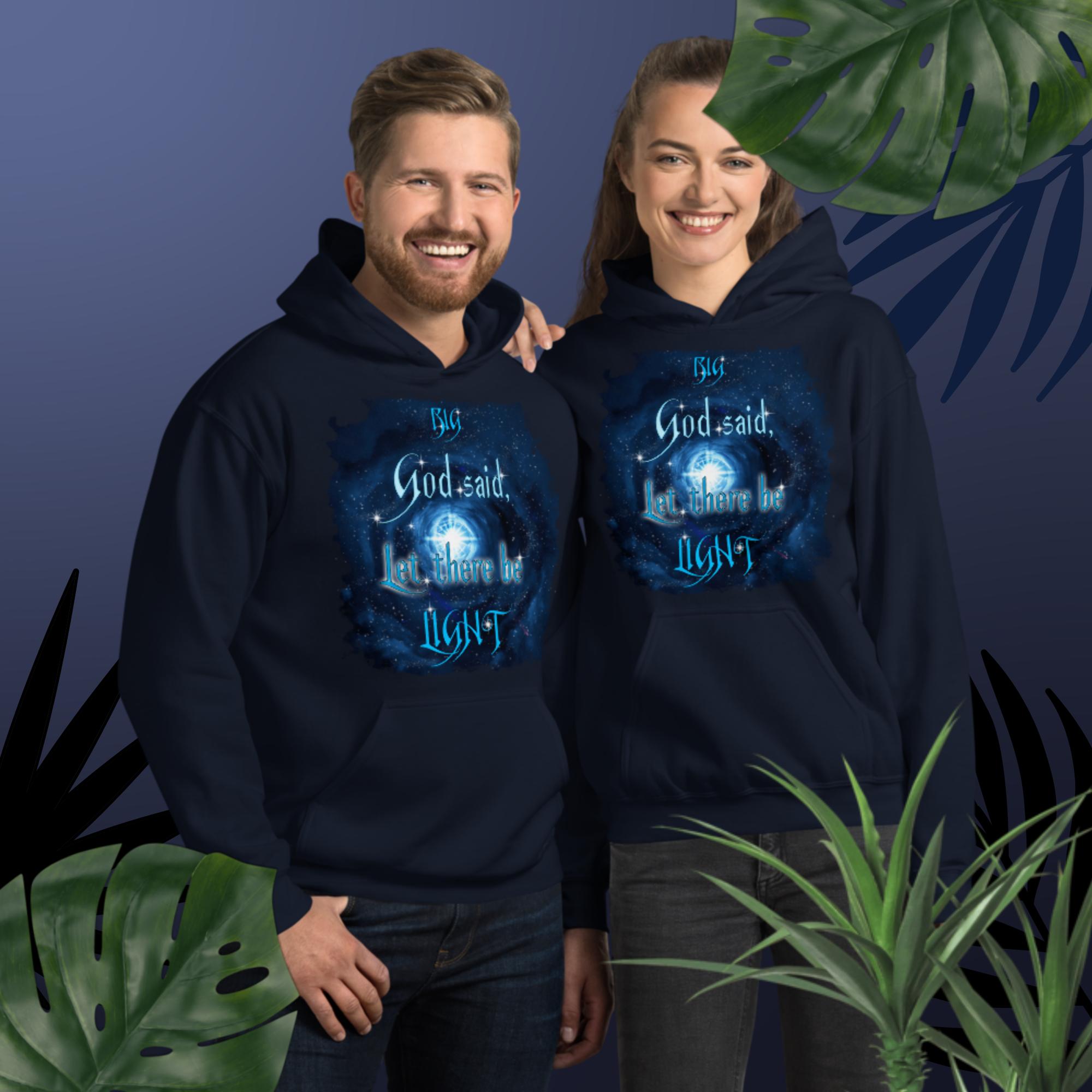 Big God Said Let There Be Light: BANG LIGHT - Unisex Hoodie (GILDAN 18500)