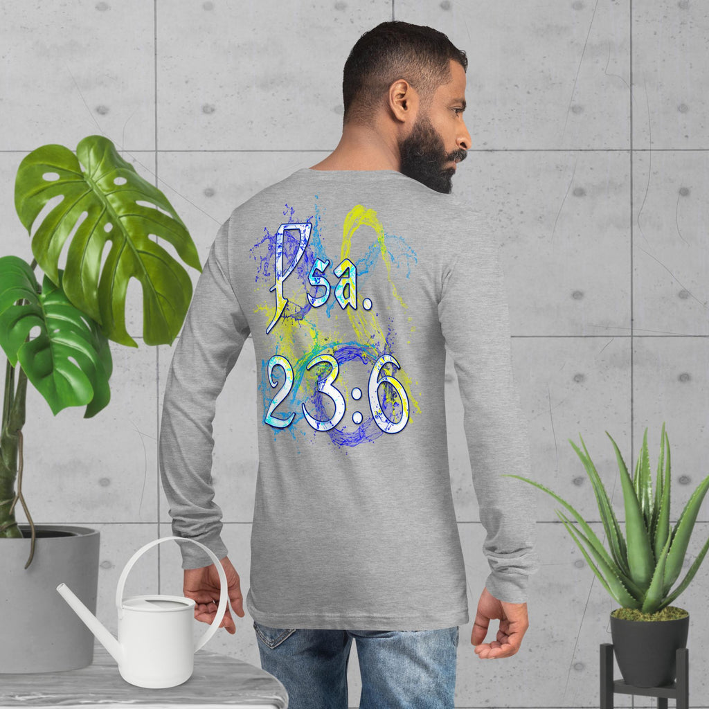 I See Evidence of God's Goodness Throughout My Life Ps. 23:6 - Unisex Long Sleeve Tee | Bella + Canvas 3501  (Sizes Run Small)